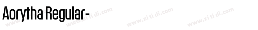 Aorytha Regular字体转换 Aorytha Regular字体转换